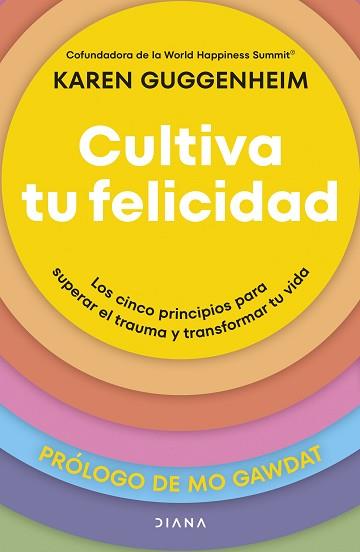 CULTIVA TU FELICIDAD | 9788411192361 | GUGGENHEIM, KAREN | Llibreria L'Illa - Llibreria Online de Mollet - Comprar llibres online