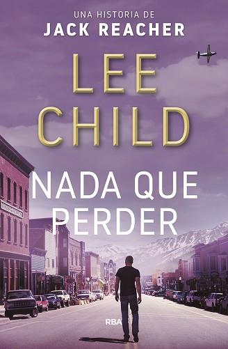 NADA QUE PERDER | 9788490568903 | CHILD, LEE