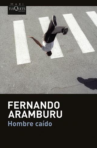 HOMBRE CAÍDO | 9788411077453 | ARAMBURU, FERNANDO | Llibreria L'Illa - Llibreria Online de Mollet - Comprar llibres online