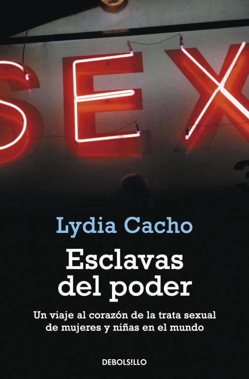 ESCLAVAS DEL PODER | 9788499088556 | CACHO, LYDIA | Llibreria L'Illa - Llibreria Online de Mollet - Comprar llibres online