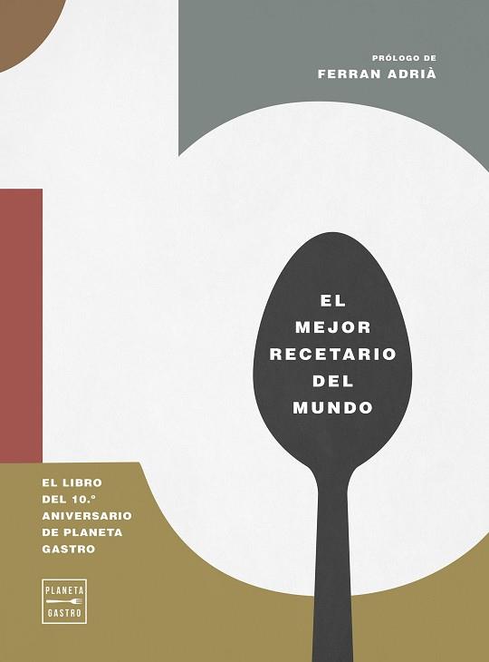 10. EL LIBRO DEL 10º ANIVERSARIO DE PLANETA GASTRO | 9788408327158 | AA. VV. | Llibreria L'Illa - Llibreria Online de Mollet - Comprar llibres online