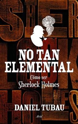 NO TAN ELEMENTAL | 9788434419032 | TUBAU, DANIEL