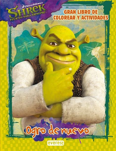 SHREK 4. FELICES PARA SIEMPRE... OGRO DE NUEVO. GRAN LIBRO D | 9788444165035 | DREAMWORKS ANIMATION SKG. | Llibreria L'Illa - Llibreria Online de Mollet - Comprar llibres online