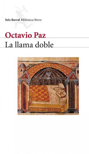 LLAMA DOBLE, LA | 9788432211119 | PAZ, OCTAVIO | Llibreria L'Illa - Llibreria Online de Mollet - Comprar llibres online