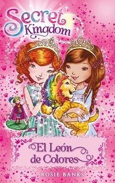 SECRET KINGDOM 22. EL LEÓN DE COLORES | 9788424657413 | BANKS, ROSIE | Llibreria L'Illa - Llibreria Online de Mollet - Comprar llibres online