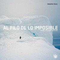 AL FILO DE LO IMPOSIBLE | 9788489662988 | ÁLVARO LOMBA, SEBASTIÁN