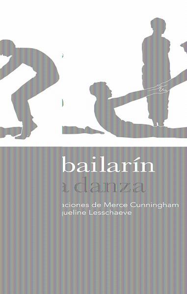 BAILARIN Y LA DANZA | 9788496879362 | CUNNINGHAM, MERCE