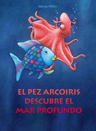 PEZ ARCOIRIS DESCUBRE EL FIN DEL MUNDO, EL | 9788448830670 | PFISTER, MARCUS | Llibreria L'Illa - Llibreria Online de Mollet - Comprar llibres online