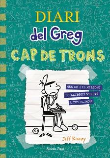 DIARI DEL GREG 18. CAP DE TRONS | 9788413896540 | KINNEY, JEFF | Llibreria L'Illa - Llibreria Online de Mollet - Comprar llibres online