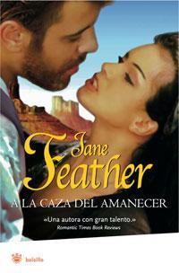 A LA CAZA DEL AMANECER | 9788498675139 | FEATHER, JANE | Llibreria L'Illa - Llibreria Online de Mollet - Comprar llibres online