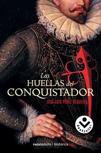HUELLAS DEL CONQUISTADOR, LAS | 9788496940383 | PEREZ REGUEIRA, JOSE LUIS | Llibreria L'Illa - Llibreria Online de Mollet - Comprar llibres online