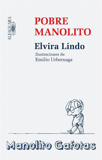 POBRE MANOLITO | 9788420474076 | LINDO, ELVIRA (1962- )