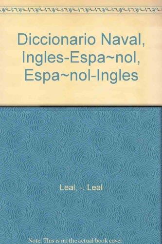 DICCIONARIO NAVAL INGLÉS-ESPAÑOL, ESPAÑOL-INGLÉS | 9788428310895 | LEAL LEAL, LUIS