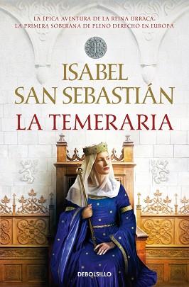 TEMERARIA, LA | 9788466379472 | SAN SEBASTIÁN, ISABEL | Llibreria L'Illa - Llibreria Online de Mollet - Comprar llibres online