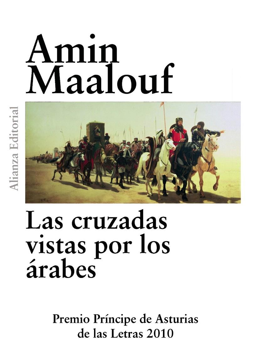 CRUZADAS VISTAS POR LOS ÁRABES, LAS | 9788420675022 | MAALOUF, AMIN | Llibreria L'Illa - Llibreria Online de Mollet - Comprar llibres online