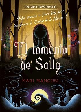 LAMENTO DE SALLY. UN GIRO INESPERADO, EL | 9788410029330 | DISNEY/MANCUSI, MARI