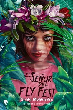 SEÑOR DEL FLY FEST, EL | 9788419472397 | MOLDAVSKY, GOLDY | Llibreria L'Illa - Llibreria Online de Mollet - Comprar llibres online