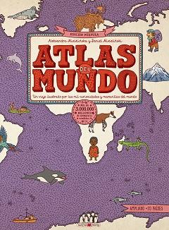 ATLAS DEL MUNDO | 9788417708832 | MIZIELINSKA, ALEKSANDRA/MIZIELINSKI, DANIEL