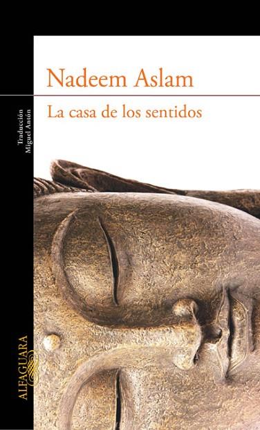 CASA DE LOS SENTIDOS, LA | 9788420422978 | ASLAM, NADEEM | Llibreria L'Illa - Llibreria Online de Mollet - Comprar llibres online