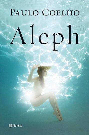 ALEPH | 9788408104872 | COELHO, PAULO | Llibreria L'Illa - Llibreria Online de Mollet - Comprar llibres online