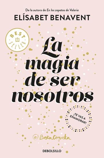 MAGIA DE SER NOSOTROS, LA | 9788466343190 | BENAVENT, ELISABET | Llibreria L'Illa - Llibreria Online de Mollet - Comprar llibres online