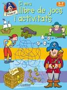 PIRATES : EL MEU LLIBRE DE JOCS I ACTIVITATS 5 - 7 ANYS | 9788498253504 | Llibreria L'Illa - Llibreria Online de Mollet - Comprar llibres online
