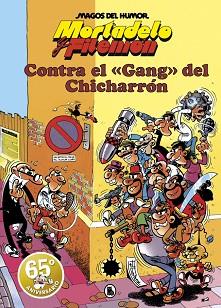 MORTADELO Y FILEMÓN. CONTRA EL GANG DEL CHICHARRÓN (MAGOS DEL HUMOR 2) | 9788402429155 | IBÁÑEZ, FRANCISCO | Llibreria L'Illa - Llibreria Online de Mollet - Comprar llibres online