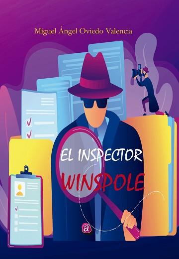 INSPECTOR WINSPOLE | 9788419385222 | OVIEDO VALENCIA, MIGUEL ÁNGEL | Llibreria L'Illa - Llibreria Online de Mollet - Comprar llibres online