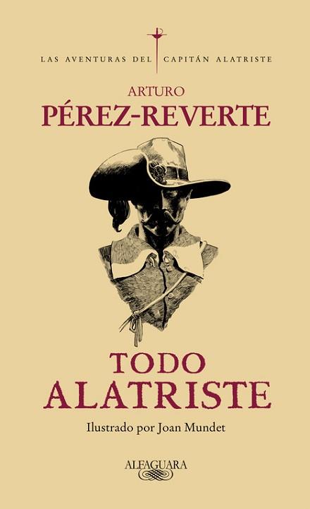TODO ALATRISTE | 9788420428215 | PÉREZ-REVERTE, ARTURO | Llibreria L'Illa - Llibreria Online de Mollet - Comprar llibres online