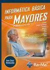 INFORMÁTICA BÁSICA PARA MAYORES  | 9788499642888 | CRUZ HERRADÓN, ANA M.