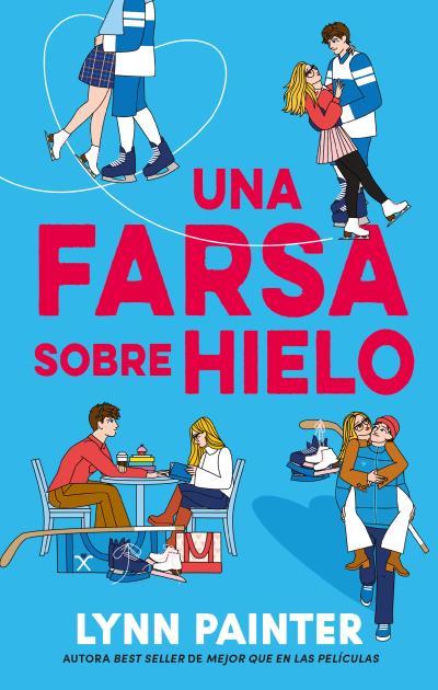 FARSA SOBRE HIELO, UNA | 9788410239760 | PAINTER, LYNN | Llibreria L'Illa - Llibreria Online de Mollet - Comprar llibres online