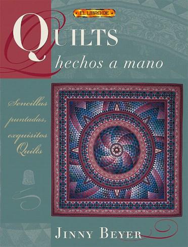 QUILTS HECHOS A MANO | 9788496365834 | BEYER, JINNY
