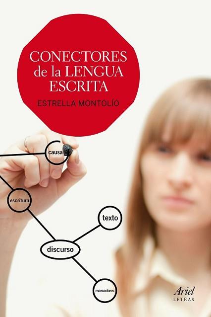 CONECTORES DE LA LENGUA ESCRITA | 9788434422605 | MONTOLÍO, ESTRELLA