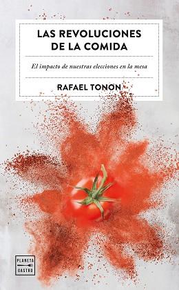 REVOLUCIONES DE LA COMIDA, LAS | 9788408266365 | TONON, RAFAEL | Llibreria L'Illa - Llibreria Online de Mollet - Comprar llibres online