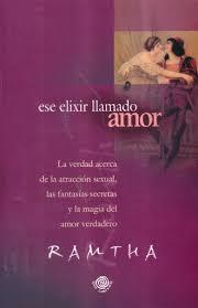 ESE ELIXIR LLAMADO AMOR | 9788496111028 | RAMTHA