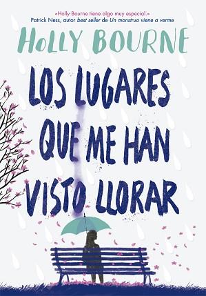 LUGARES QUE ME HAN VISTO LLORAR, LOS | 9788424665982 | BOURNE, HOLLY | Llibreria L'Illa - Llibreria Online de Mollet - Comprar llibres online