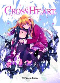 PLANETA MANGA: CROSS HEART | 9788411617130 | SÁNCHEZ, ANA C. | Llibreria L'Illa - Llibreria Online de Mollet - Comprar llibres online