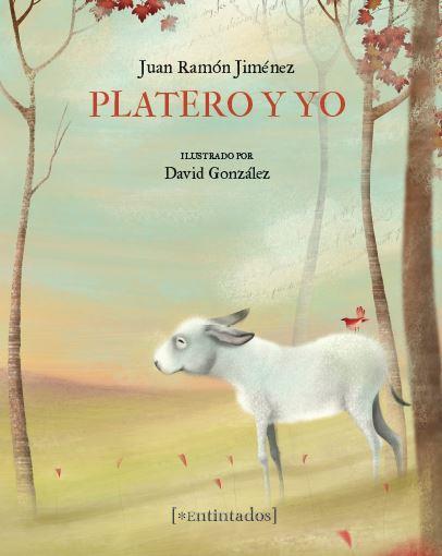 PLATERO Y YO | 9788416082582 | JIMÉNEZ MANTECÓN, JUAN RAMÓN | Llibreria L'Illa - Llibreria Online de Mollet - Comprar llibres online