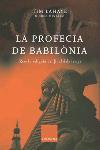 PROFECIA DE BABILONIA, LA | 9788466406345 | LAHAYE, TIM/DINALLO, GREG | Llibreria L'Illa - Llibreria Online de Mollet - Comprar llibres online