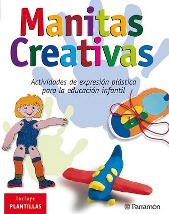 MANITAS CREATIVAS | 9788434227361 | EQUIPO PARRAMON | Llibreria L'Illa - Llibreria Online de Mollet - Comprar llibres online