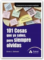 101 COSAS QUE YA SABES, PERO SIEMPRE OLVIDAS | 9788497353632 | ZIELINSKI, ERNIE J. | Llibreria L'Illa - Llibreria Online de Mollet - Comprar llibres online