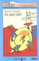 AI, QUE CAIC! | 9788476299494 | VERNETTA,XAVIER | Llibreria L'Illa - Llibreria Online de Mollet - Comprar llibres online