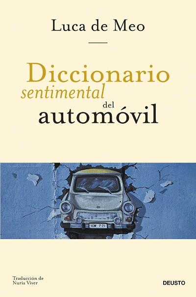 DICCIONARIO SENTIMENTAL DEL AUTOMÓVIL | 9788423438853 | MEO, LUCA DE | Llibreria L'Illa - Llibreria Online de Mollet - Comprar llibres online