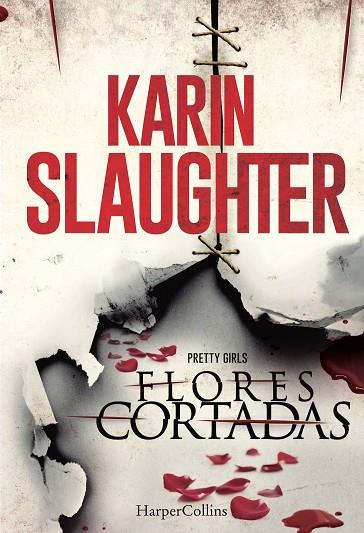 FLORES CORTADAS | 9788416502035 | SLAUGHTER, KARIN | Llibreria L'Illa - Llibreria Online de Mollet - Comprar llibres online