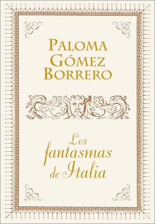 FANTASMAS DE ITALIA, LOS | 9788401390890 | GOMEZ BORRERO, PALOMA