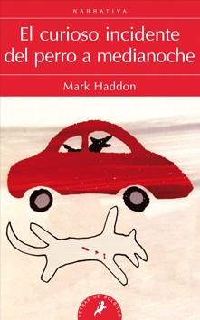 CURIOSO INCIDENTE DEL PERRO A MEDIANOCHE, EL (B) | 9788498383737 | HADDON, MARK