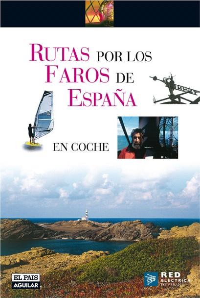 RUTAS POR LOS FAROS DE ESPAÑA | 9788403506787 | VARIOS AUTORES | Llibreria L'Illa - Llibreria Online de Mollet - Comprar llibres online