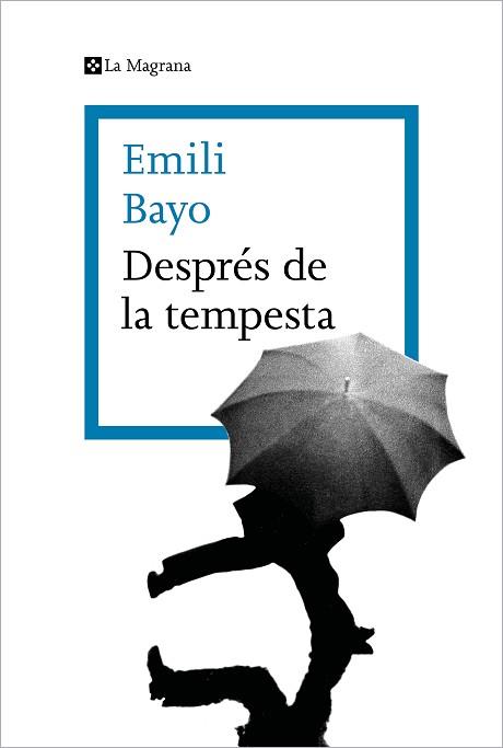 DESPRÉS DE LA TEMPESTA | 9788419013712 | BAYO, EMILI | Llibreria L'Illa - Llibreria Online de Mollet - Comprar llibres online