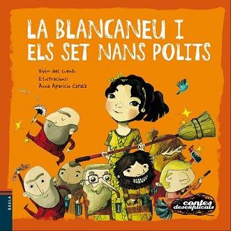 BLANCANEU I ELS SET NANS POLITS, LA | 9788447930586 | VIVIM DEL CUENTU