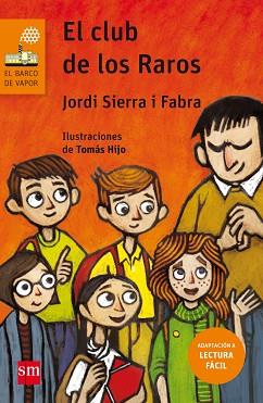 CLUB DE LOS RAROS, EL | 9788467595901 | SIERRA I FABRA, JORDI | Llibreria L'Illa - Llibreria Online de Mollet - Comprar llibres online